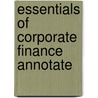 Essentials Of Corporate Finance Annotate door Onbekend