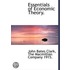 Essentials Of Economic Theory.
