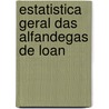 Estatistica Geral Das Alfandegas De Loan door Onbekend
