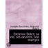 Estienne Dolet; Sa Vie, Ses Oeuvres, Son