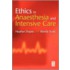 Ethics in Anaesthesia and Intensive Care