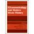Ethnomusicology and Modern Music History