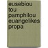 Eusebiou Tou Pamphilou Euangelikes Propa
