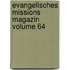 Evangelisches Missions Magazin Volume 64