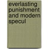 Everlasting Punishment And Modern Specul door Onbekend