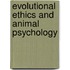 Evolutional Ethics And Animal Psychology