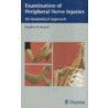 Examination of Peripheral Nerve Injuries door Stephen Russell