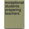 Exceptional Students Preparing Teachers by Unknown