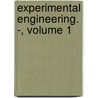 Experimental Engineering. -, Volume 1 door W. C. Popplewell