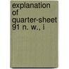 Explanation Of Quarter-Sheet 91 N. W., I door William Talbot Aveline