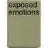 Exposed Emotions