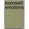 Exposed Emotions door Patricia Hamilton