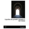 Exposition Des Primitifs Flamands Et Dar door . Anonymous