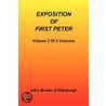 Exposition Of First Peter, Volume 2 Of 2 door John Brown Of Edinburgh