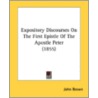 Expository Discourses On The First Epist door Onbekend