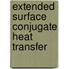 Extended Surface Conjugate Heat Transfer by Peter Heggs
