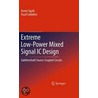 Extreme Low-Power Mixed Signal Ic Design door Yusuf Leblebici