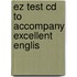 Ez Test Cd To Accompany Excellent Englis