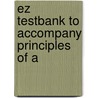 Ez Testbank To Accompany Principles Of A door Onbekend