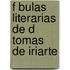 F Bulas Literarias De D Tomas De Iriarte