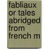 Fabliaux Or Tales Abridged From French M