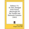 Fabliaux V1: Or Tales Abridged From Fren door Onbekend