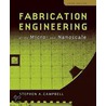 Fabricat Engin Micro Nanosca Osece:ncs P door Stephen A. Campbell