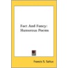 Fact And Fancy: Humorous Poems door Onbekend