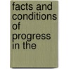 Facts And Conditions Of Progress In The door Onbekend