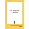 Fair Margaret: A Portrait by Unknown