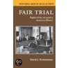 Fair Trial Right Accused American Hist P by David J. Bodenhamer