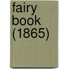 Fairy Book (1865) door Onbekend