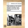 False Ambition: Or, The Haughty Aristocr door See Notes Multiple Contributors