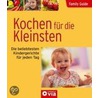 Family Guide - Kochen für die Kleinsten by Nicole Rothmann