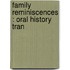 Family Reminiscences : Oral History Tran