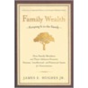 Family Wealth - Keeping It In The Family door James E. Hughes