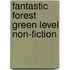 Fantastic Forest Green Level Non-Fiction