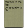 Farewell To The First Congregational Chu door Edwin Hall