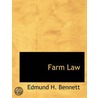 Farm Law door Edmund H. Bennett