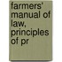 Farmers' Manual Of Law, Principles Of Pr