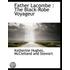 Father Lacombe : The Black-Robe Voyageur