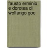 Fausto Erminio E Dorotea Di Wolfango Goe by Anselmo Guerrieri-gonza
