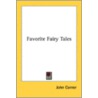 Favorite Fairy Tales by Unknown