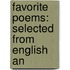 Favorite Poems: Selected From English An