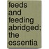 Feeds And Feeding Abridged; The Essentia