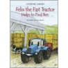 Felix The Fast Tractor Helps To Find Ben door Ac Cannon
