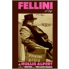 Fellini: A Life door Hollis Alpert