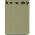 Feminastidy