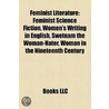 Feminist Literature: Feminist Science Fi door Books Llc