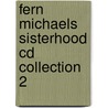 Fern Michaels Sisterhood Cd Collection 2 by Fern Michaels